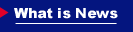 What is News